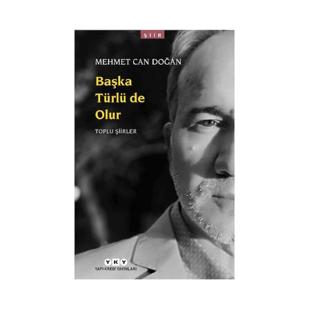 Başka Türlü Şiirler: Toplu Eserler