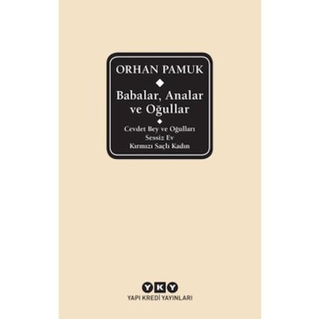 Babalar, Analar ve Oğullar - Orhan