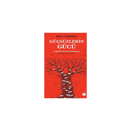 Güçsüzlerin Gücü: İnsan Hakları ve Adalet