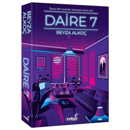 Daire 7: Beyza Alkoç'un Sıradışı Romanı