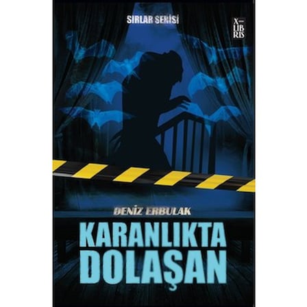 Sırlar Serisi 3 - Karanlıkta Dolaşan Gizem
