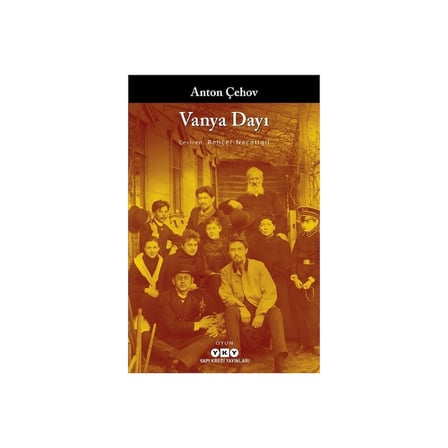 Vanya Dayı - Anton'dan Duygusal Bir Hikaye