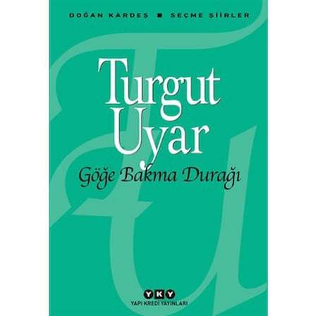 Turgut'un Göğe Bakma Durağı ile Hayal Gücünün Sınırları