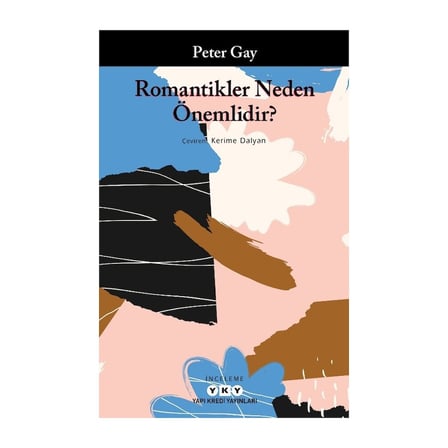 Romantikler Neden Önemlidir?: Aşk ve Edebiyat