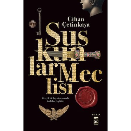 Suskunlar Meclisi: Duygusal ve Dram Dolu Bir Roman