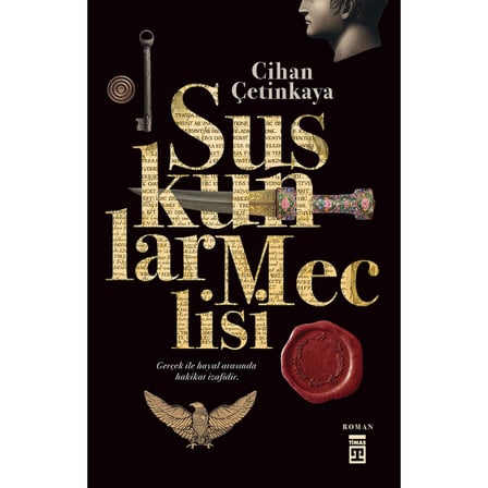 Suskunlar Meclisi: Duygusal ve Dram Dolu Bir Roman