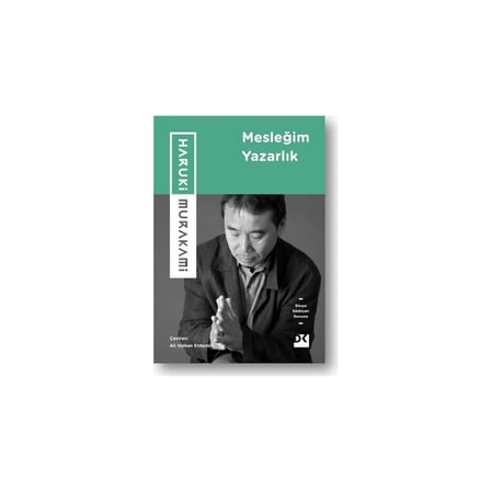 Mesleğim Yazarlık - Yazarın Yolculuğu