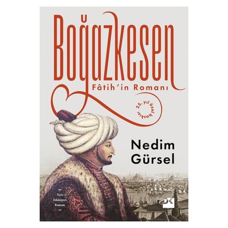 Boğazkesen: Fâtih'in Romanı - Tarihi Roman