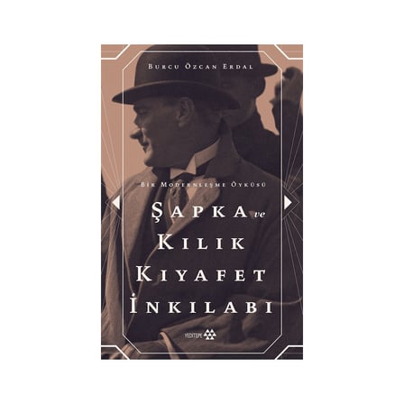Kılık Kıyafet İnkılabı: Tarihsel Değişim ve Moda