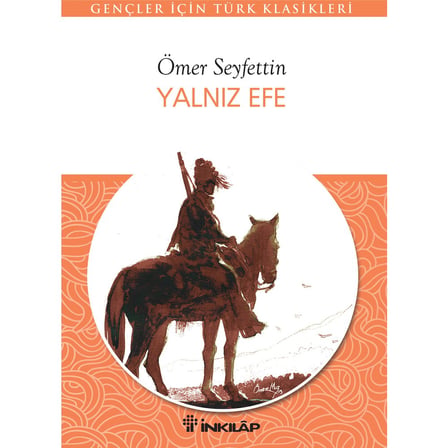 Ömer'in Yalnız Efe, Bağımsız Bir Karakter