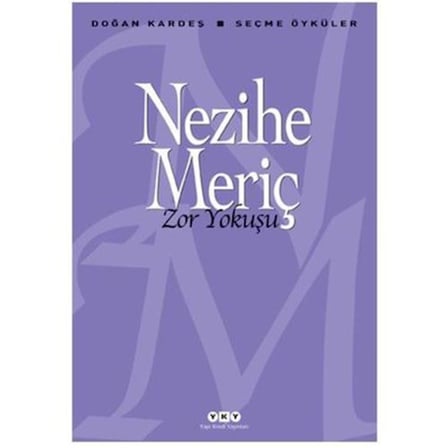 Zor Yokuşu: Seçme Öyküler - Çeşitli Temalardan Derleme, Okuma Keyfi