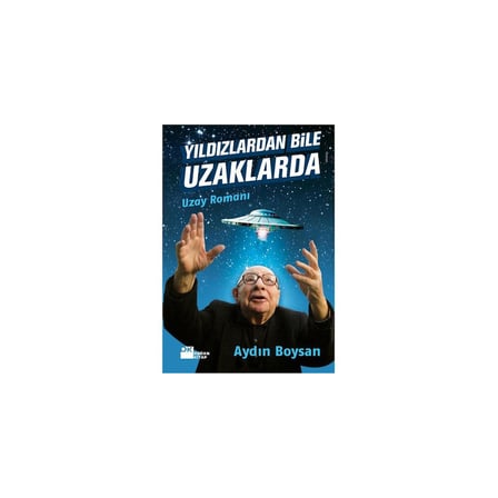Aydın'dan Uzaklarda Geçen Bir Hikaye - Yıldızların Ardında
