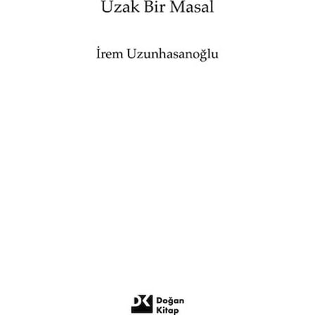 Uzak Bir Masal - Hayal Gücü ve Gerçekler