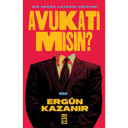 Ergün'ün Avukat Mısın? ile Hukuk ve Etik Üzerine