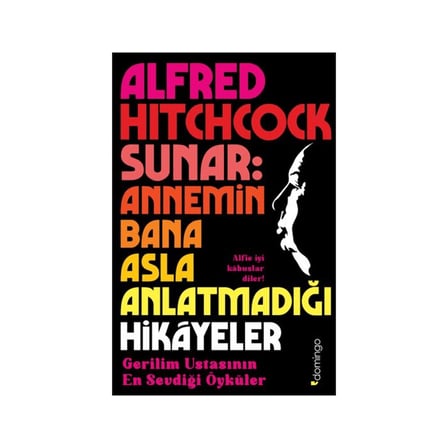 Alfred Hitchcock'un Hikâyeleri Üzerine Yazılmış Roman - 400 Sayfa