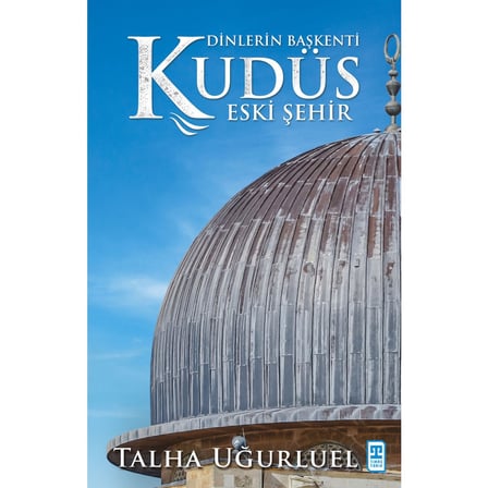 Kudüs 2 - Talha Uğurluel'den 320 Sayfalık Ciltsiz Kitap