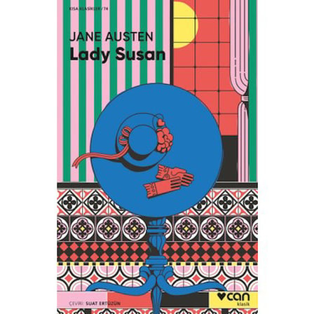 Lady Susan: Edebiyatın Klasikleri Üzerine