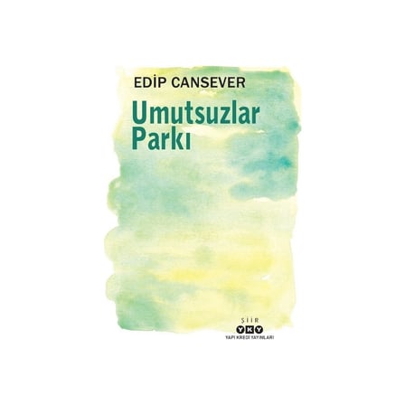 Umutsuzlar Parkı - Şiir Kitabı, 80 Sayfa