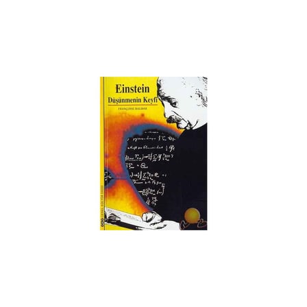 Düşünce ve Zihin: Einstein'ın Felsefi Yolculuğu