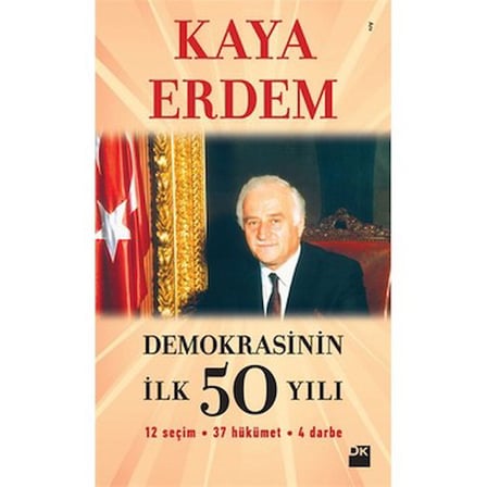 Demokrasinin İlk 50 Yılı - Tarihsel Analiz