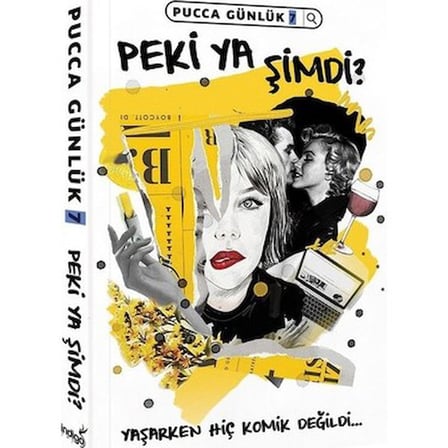 Peki Ya Şimdi? - Sıra Dışı Bir Düşünce Deneyimi