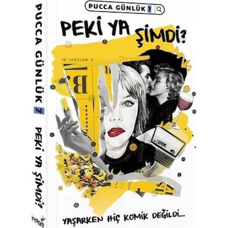 Peki Ya Şimdi? - Sıra Dışı Bir Düşünce Deneyimi