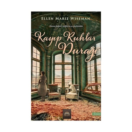 Kayıp Ruhlar Durağı - Ciltsiz, 472 Sayfa