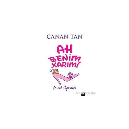 Canan'ın Ah Benim Karım! Ah Benim Kocam! Üzerine Yazdığı Roman - 270 Sayfa