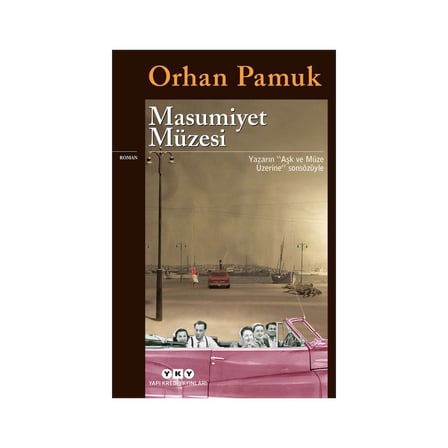 Orhan'ın Masumiyet Müzesi: Anılar ve Yansımalar