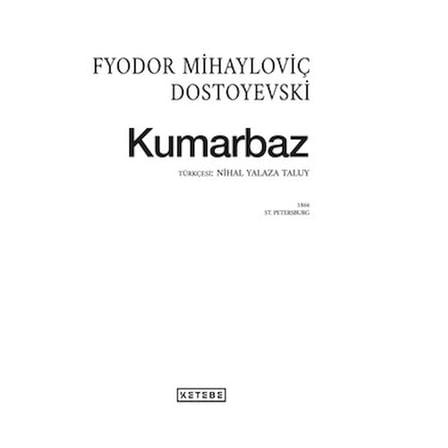 Kumarbaz: Şans ve Kayıpların Hikayesi