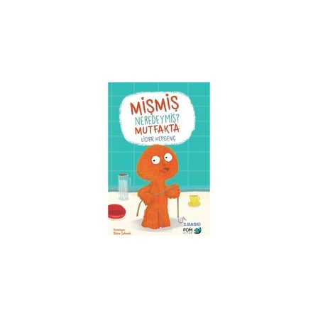 Mutfaktaki Maceralar - Mişmiş’in Peşinde