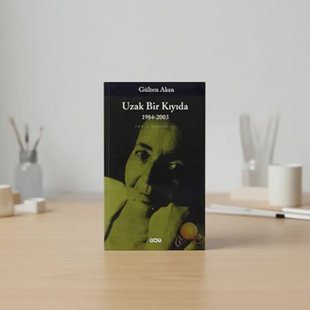 Uzak Bir Kıyıda: Gülten Akın’ın Anıları