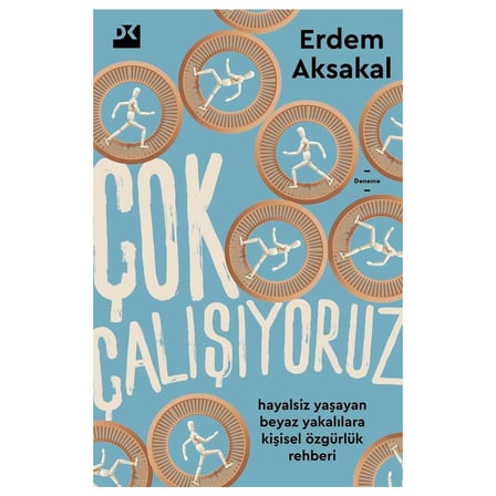 Çok Çalışıyoruz - Motivasyon Kitabı, Başarıya Giden Yol
