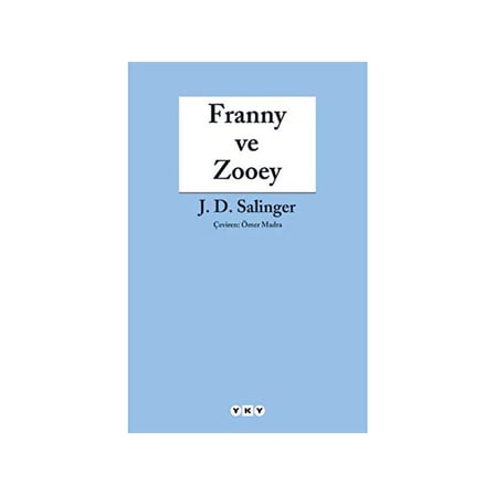 Ciltli Franny ve Zooey: Kayıp Zamanın İzleri