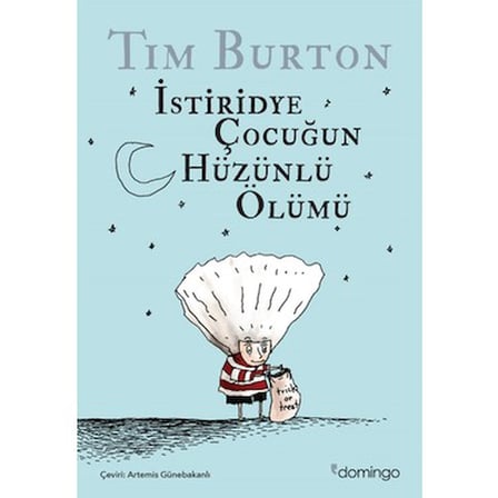 İstiridye Çocuğun Hüzünlü Ölümü: Tim Burton'un Öyküleri