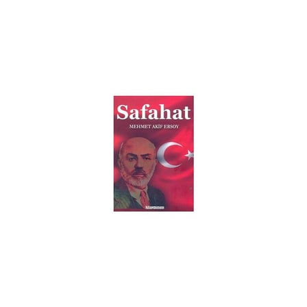 Mehmet Akif'den Safahat: Edebiyatın Temel Taşları