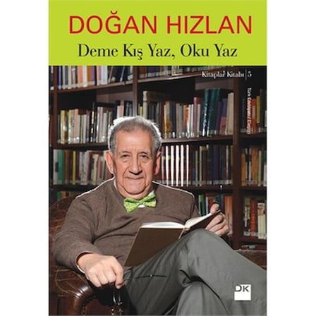 Kış Yaz, Oku Yaz: Düşüncelere Yolculuk