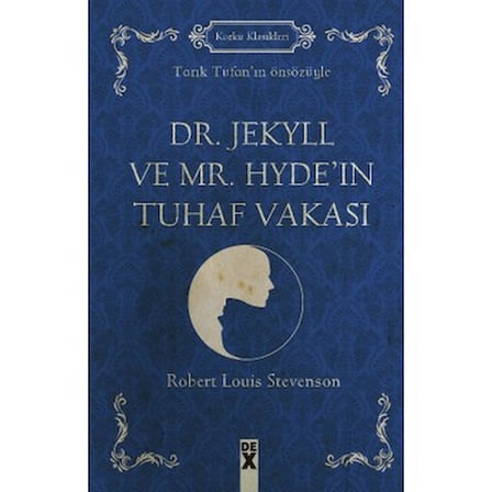 Tuhaf Vakası - Dr. Jekyll ve Mr. Hyde
