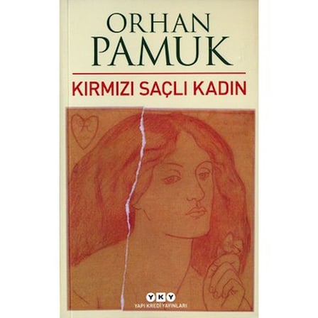 Orhan Pamuk'un Kırmızı Saçlı Kadın ile Aşkın Derinliği