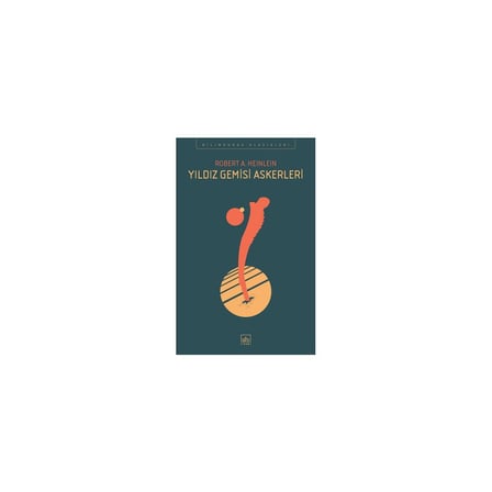 Robert A.'nın Yıldız Gemisi Askerleri Üzerine Yazdığı Roman - 350 Sayfa