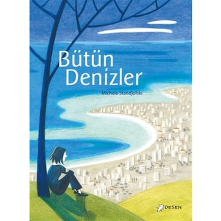 Bütün Denizler - Edebiyat Hikayesi