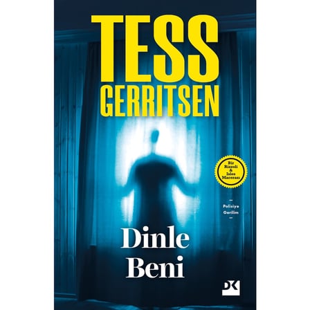 Dinle Beni - Tess Gerritsen'in 256 Sayfalık Hikayesi