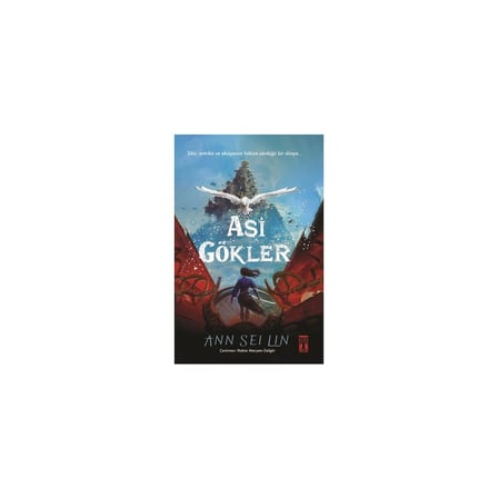 Asi Gökler - Ann Sei'den Edebiyat Dolu Bir Eser