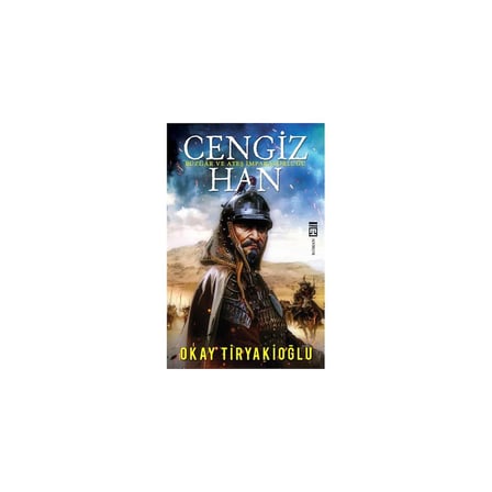 Cengiz Han: Tarihin Rüzgârları