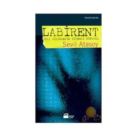 Labirent - Zihnin Derinliklerinde Bir Yolculuk