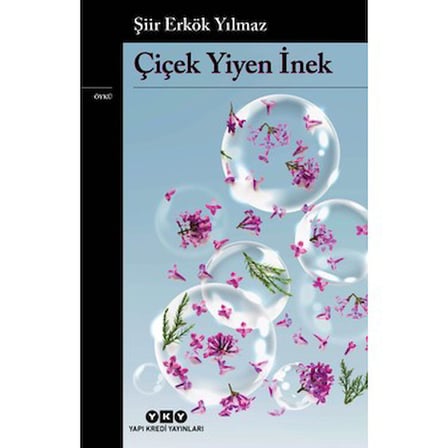 Şiir Erkök'ün Çiçek Yiyen İnek, Eğlenceli Bir Roman