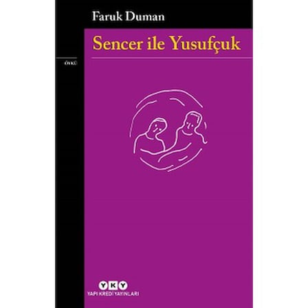 Sencer ve Yusufçuk İlişkisini Keşfeden Roman - 280 Sayfa