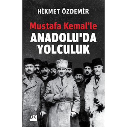 Anadolu'da Yolculuk: Tarihi Bir Gezi