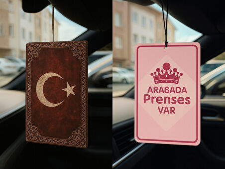 Türk Bayrağı ve Arabada Prenses Var - İkili Oto Kokusu - Dekoratif Araç Kokusu ve Aksesuarı