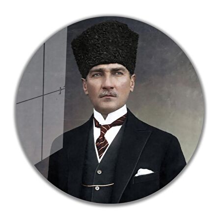 Atatürk Yuvarlak Cam Tablo 4mm Dayanıklı Temperli Cam
